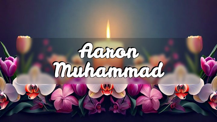 Aaron Muhammad, South Los Angeles, CA