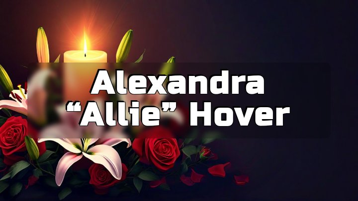 Alexandra "Allie" Hover, Saint Johns, Ohio