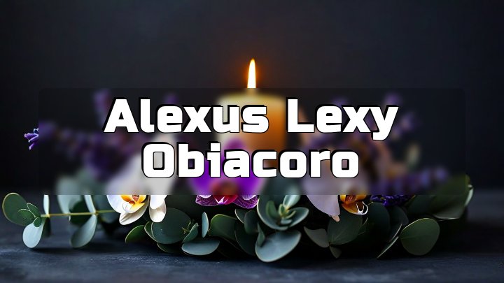 Alexus Lexy Obiacoro