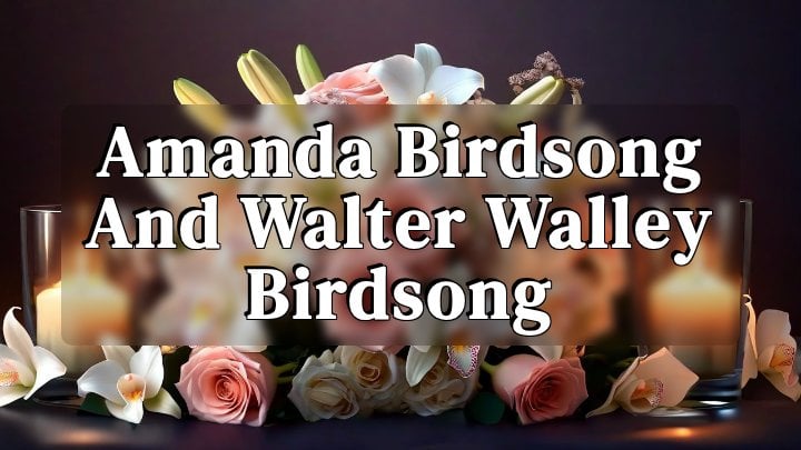 Amanda Birdsong and Walter Walley Birdsong, 1400 block of Monterrey Road near Florence in Rankin County