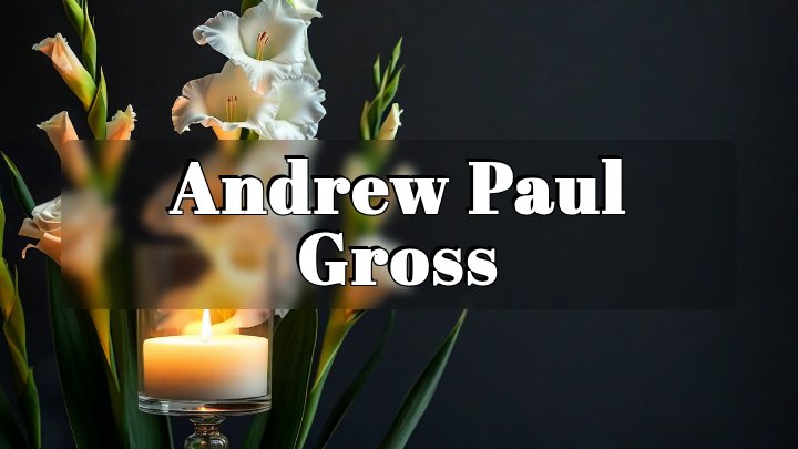 Andrew Paul Gross, Chesaning, Michigan