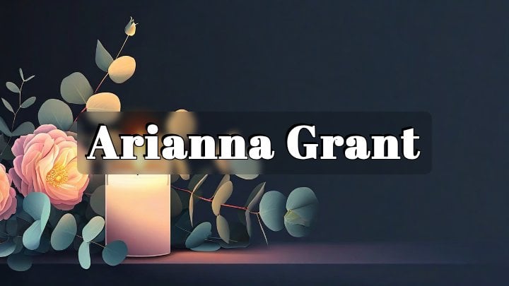 Arianna Grant, 2900 block of Simmons Drive, Montgomery, Alabama