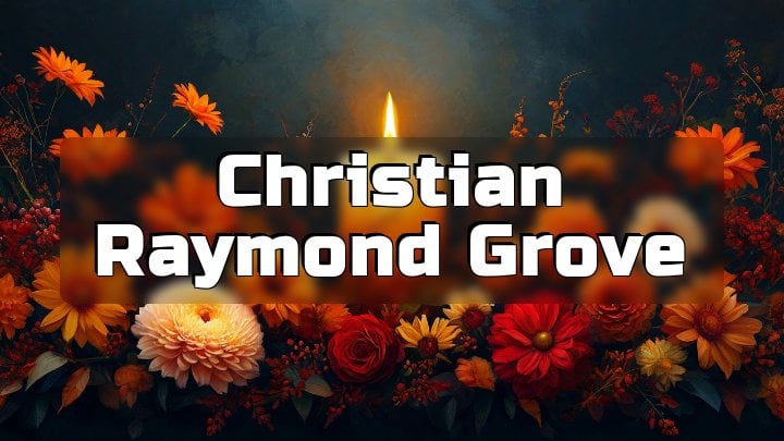 Christian Raymond Grove