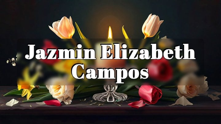 Jazmin Elizabeth Campos, Los Angeles, California