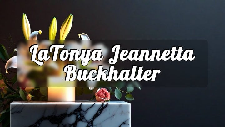 LaTonya Jeannetta Buckhalter, Hillcrest Heights, Maryland