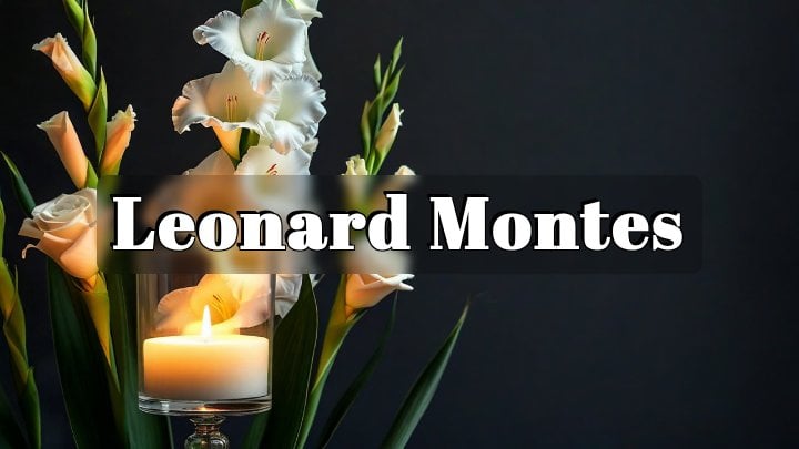 Leonard Montes