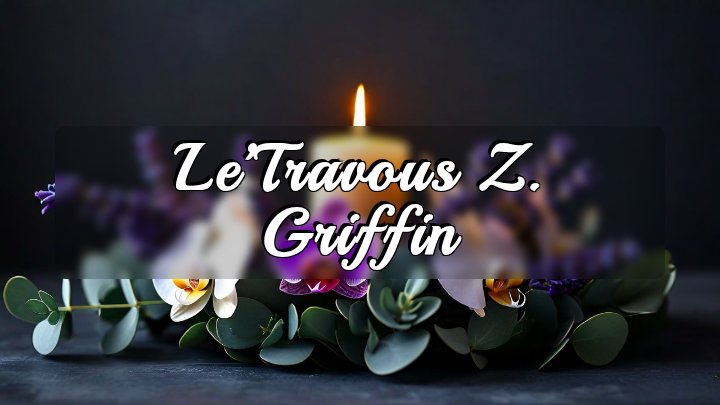 Le’Travous Z. Griffin, Troy Regional Medical Center, Troy, Alabama