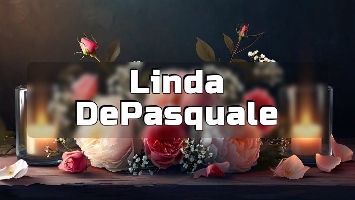 Linda DePasquale, Dunkirk, NY