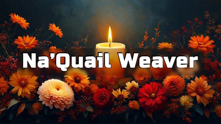 Na’Quail Weaver, Baton Rouge, Louisiana