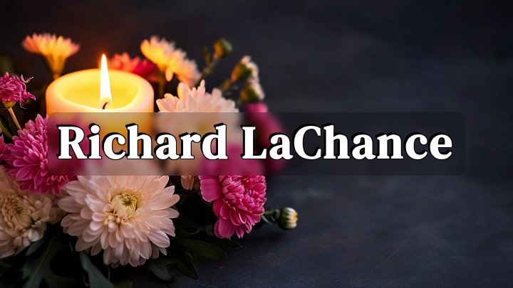 Richard LaChance, Tucson, AZ