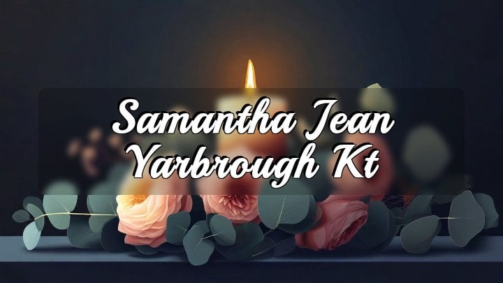 Samantha Jean Yarbrough Kt, Springfield, Missouri