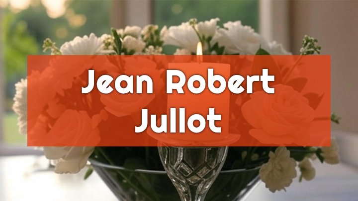 Jean Robert "JJ" Jullot, Homestead, FL