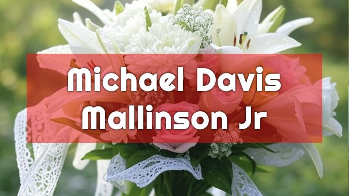 Michael Davis Mallinson Jr, Marysville, CA